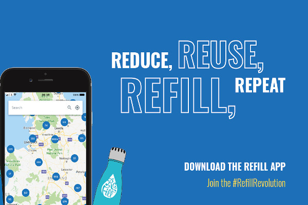 Mobile phone with app displayed next to water bottle.  Reads, 'Reduce, reuse, refill, repeat.  Download the Refill app'  Join the #RefillRevolution